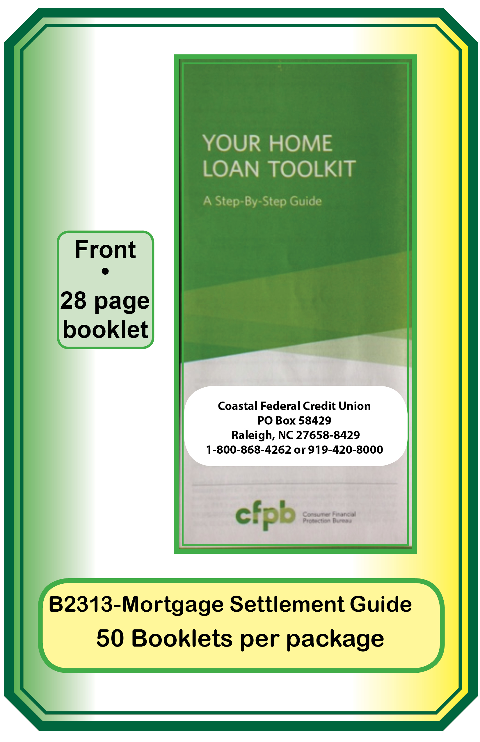 Home Loan Toolkit Booklet**<b>Order By: Pack of 50 booklets</b>